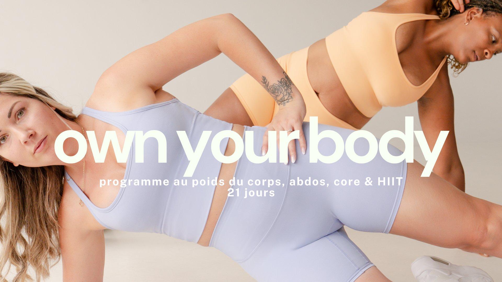 Own your body - HIIT, core & abs sans équipement